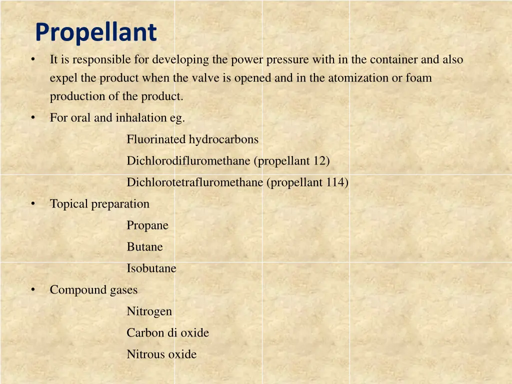 propellant it is responsible for developing