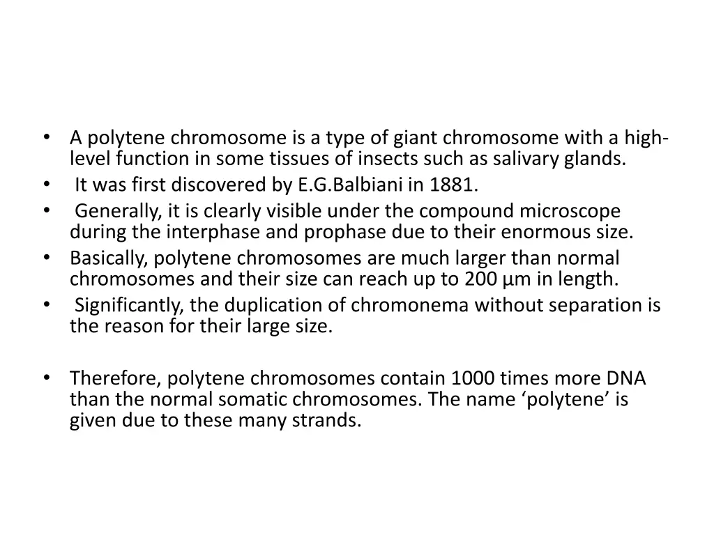 a polytene chromosome is a type of giant