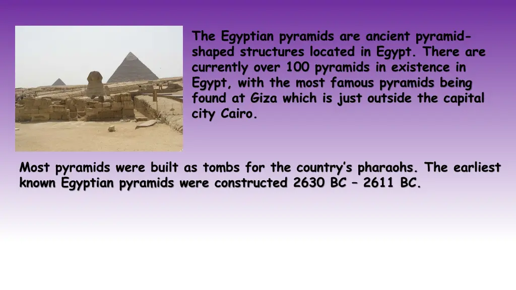 the egyptian pyramids are ancient pyramid shaped