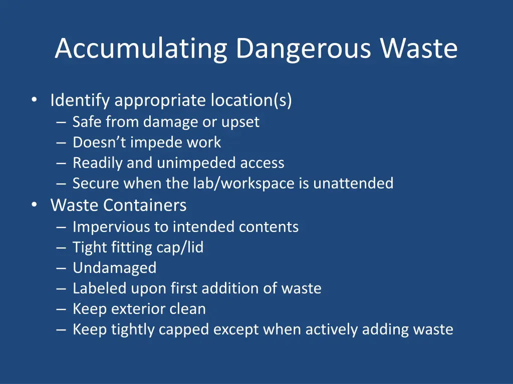 accumulating dangerous waste