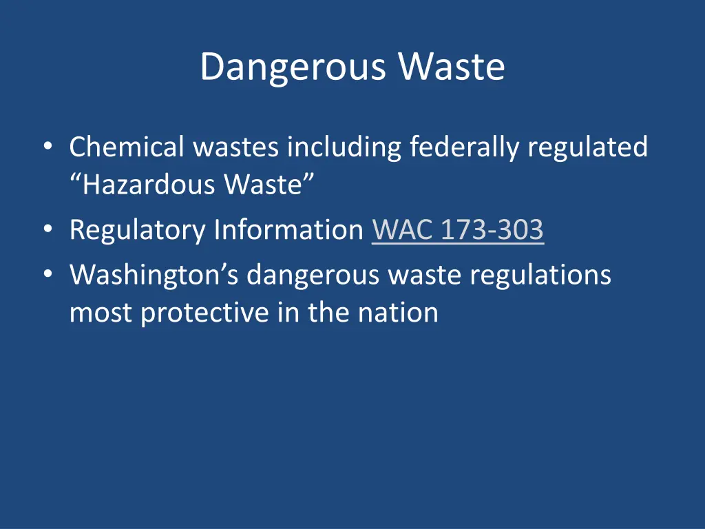 dangerous waste