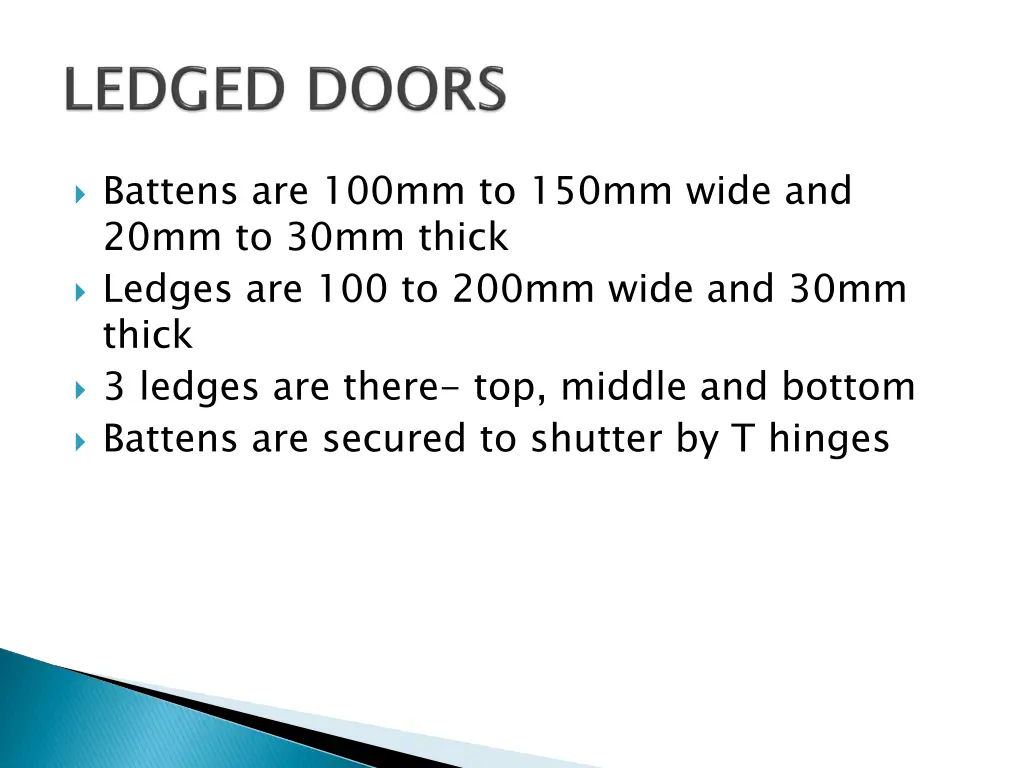 battens are 100mm to 150mm wide and 20mm to 30mm