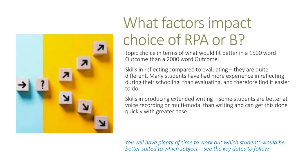 what factors impact choice of rpa or b topic