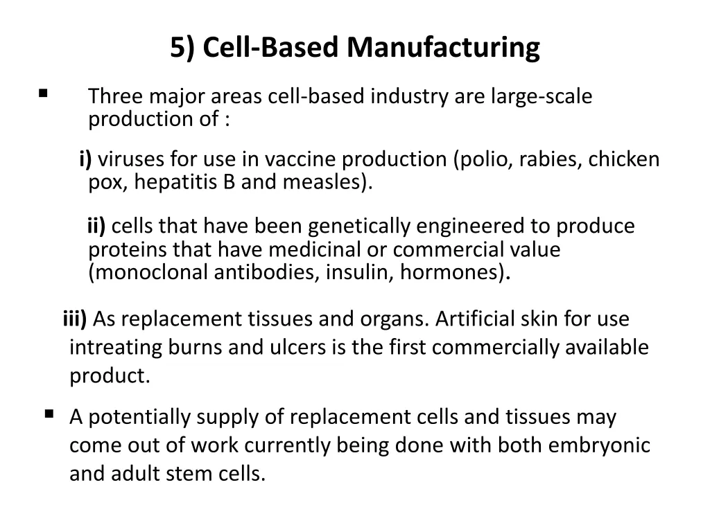 5 cell based manufacturing