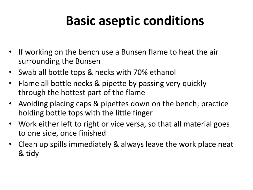 basic aseptic conditions