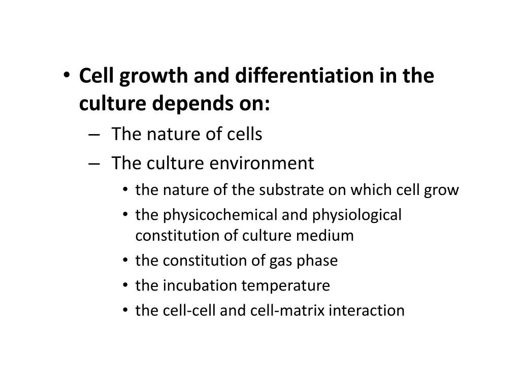 cell growth and differentiation in the culture