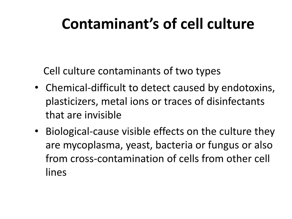 contaminant s of cell culture