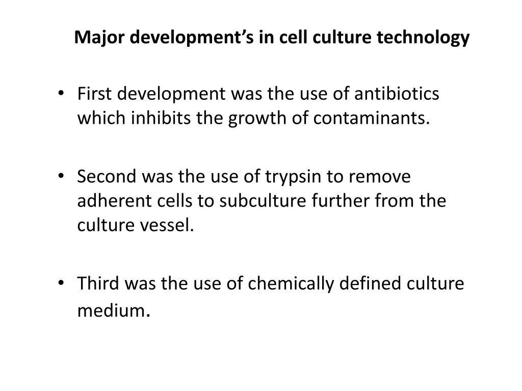 major development s in cell culture technology