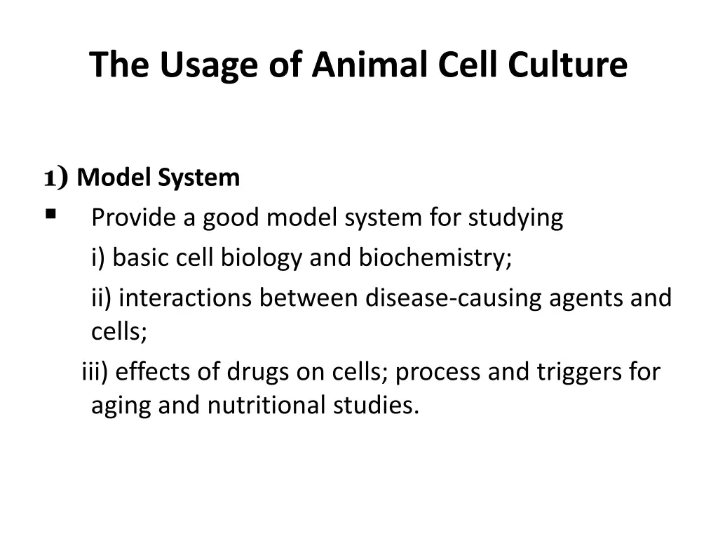 the usage of animal cell culture