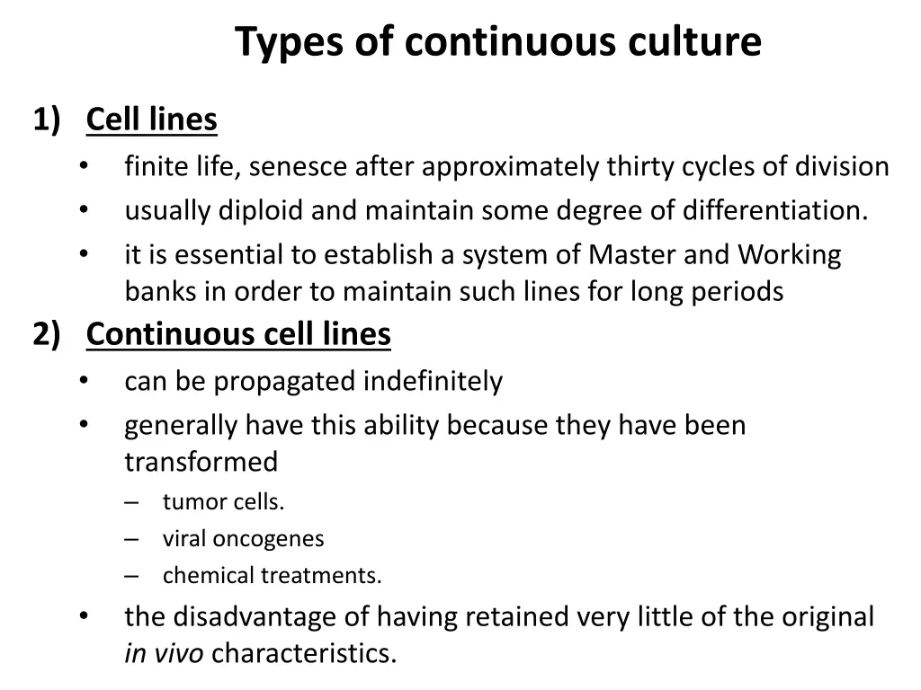 types of continuous culture