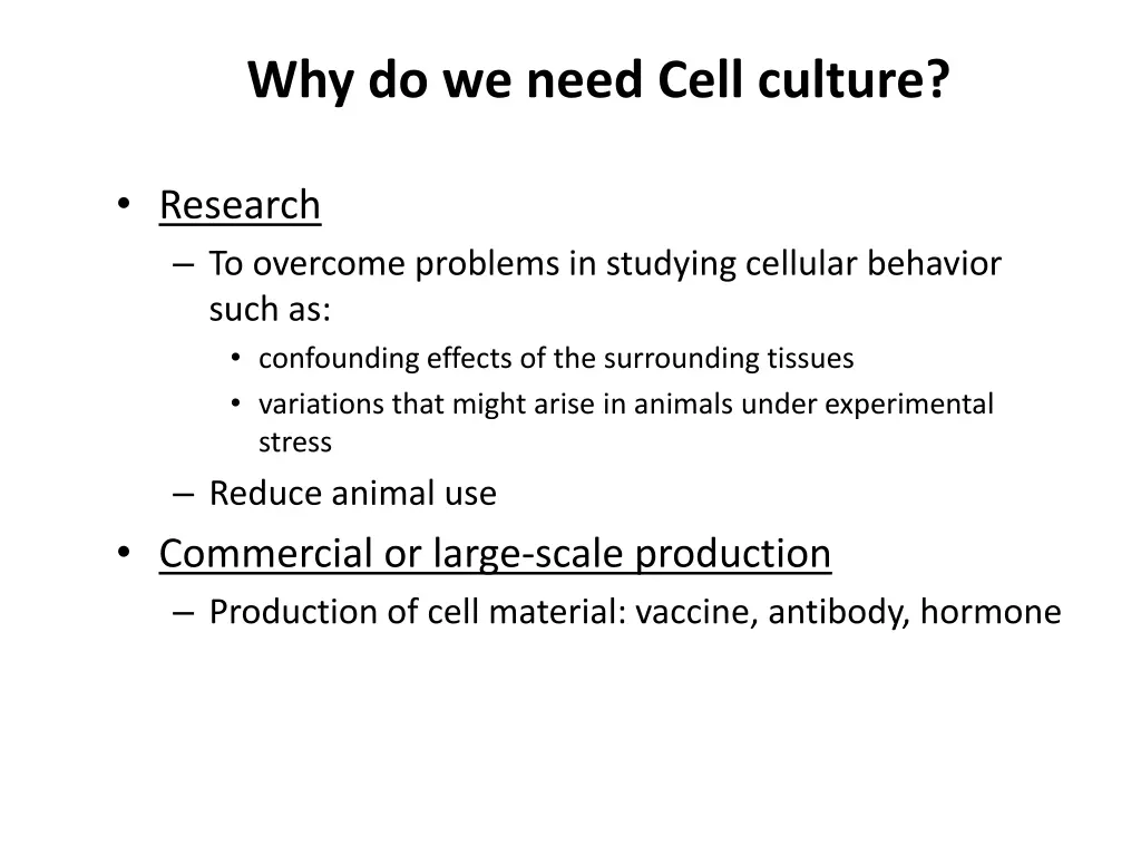 why do we need cell culture