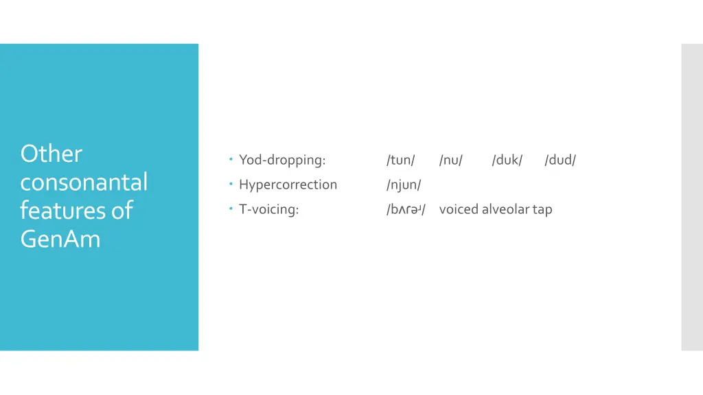 other consonantal features of genam