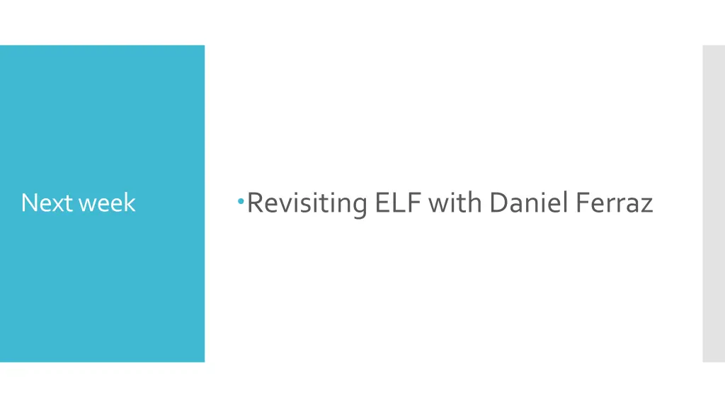 revisiting elf with daniel ferraz