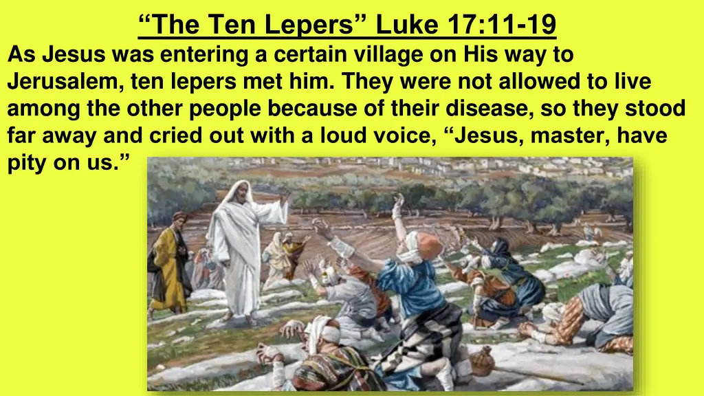 the ten lepers luke 17 11 19 as jesus