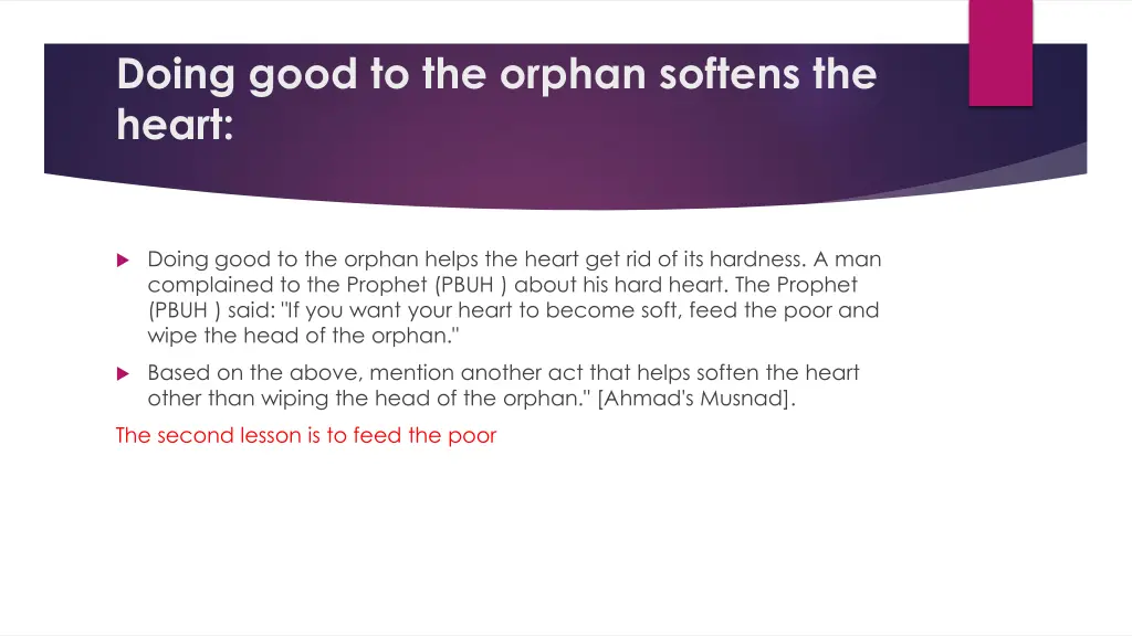 doing good to the orphan softens the heart