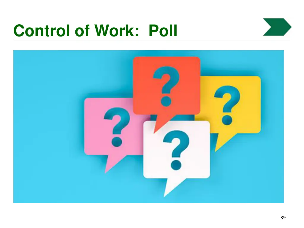 control of work poll