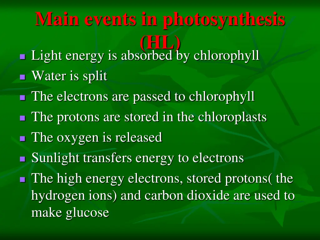 main events in photosynthesis hl light energy