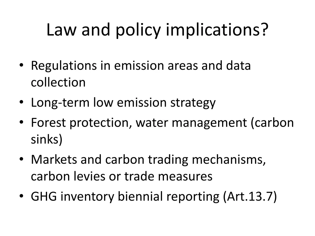 law and policy implications