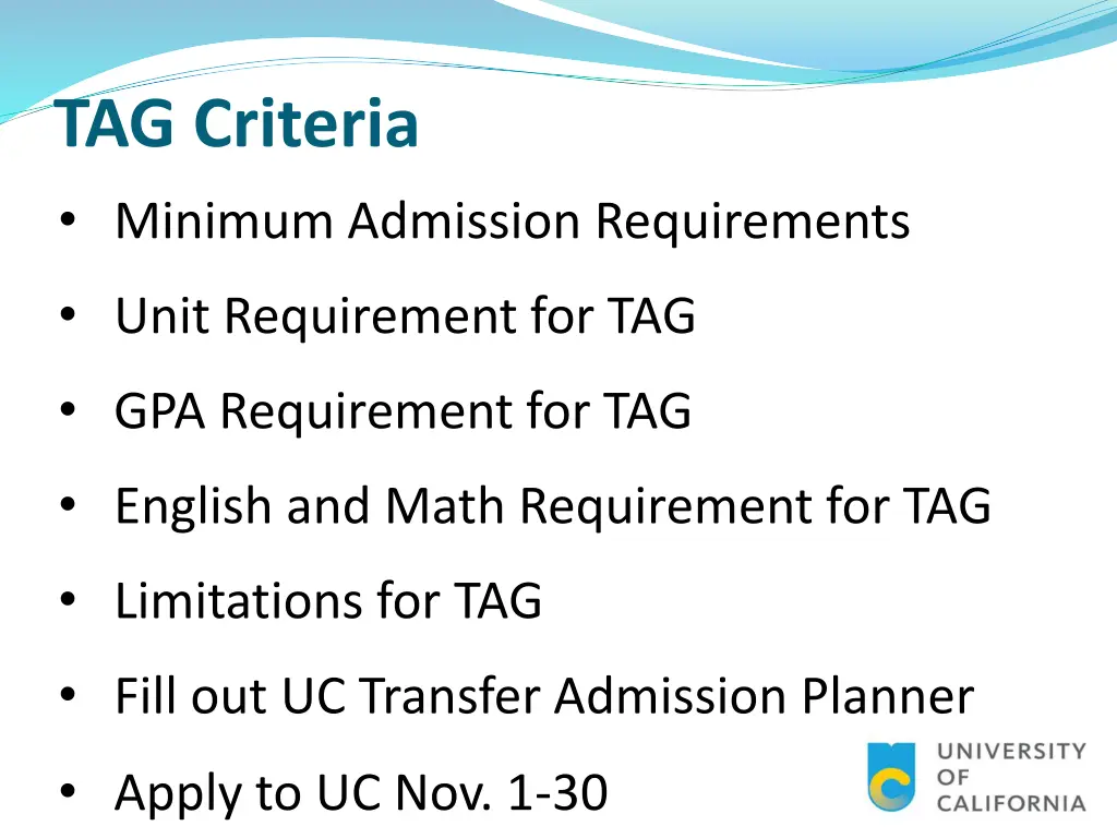 tag criteria minimum admission requirements