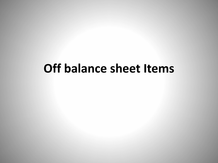 off balance sheet items