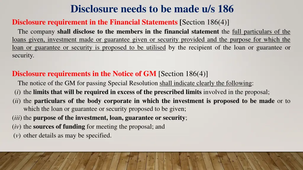 disclosure needs to be made u s 186 disclosure