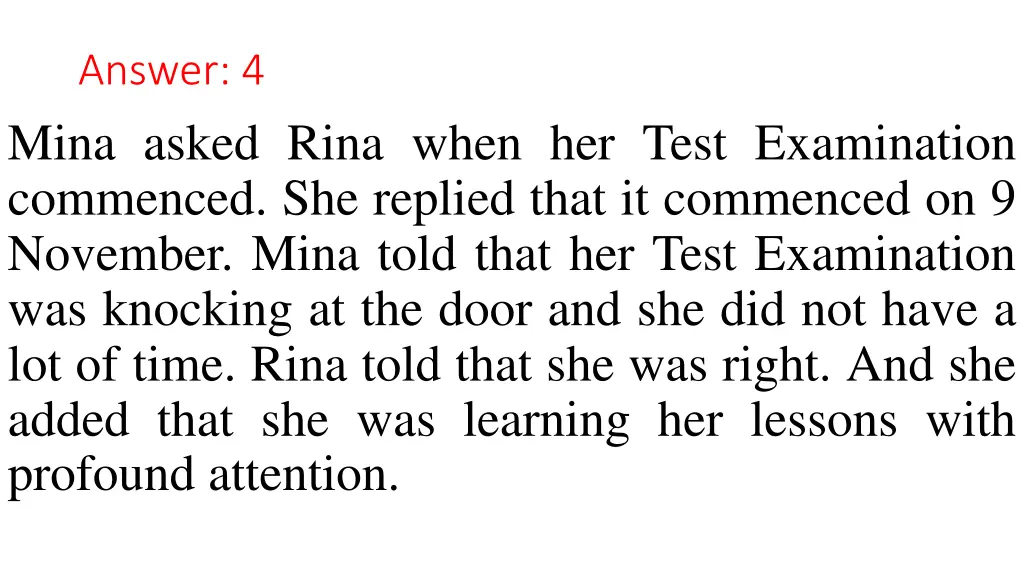 answer 4 mina asked rina when her test