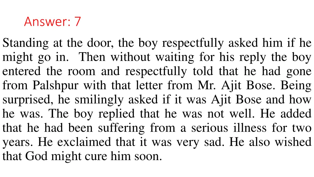 answer 7 standing at the door