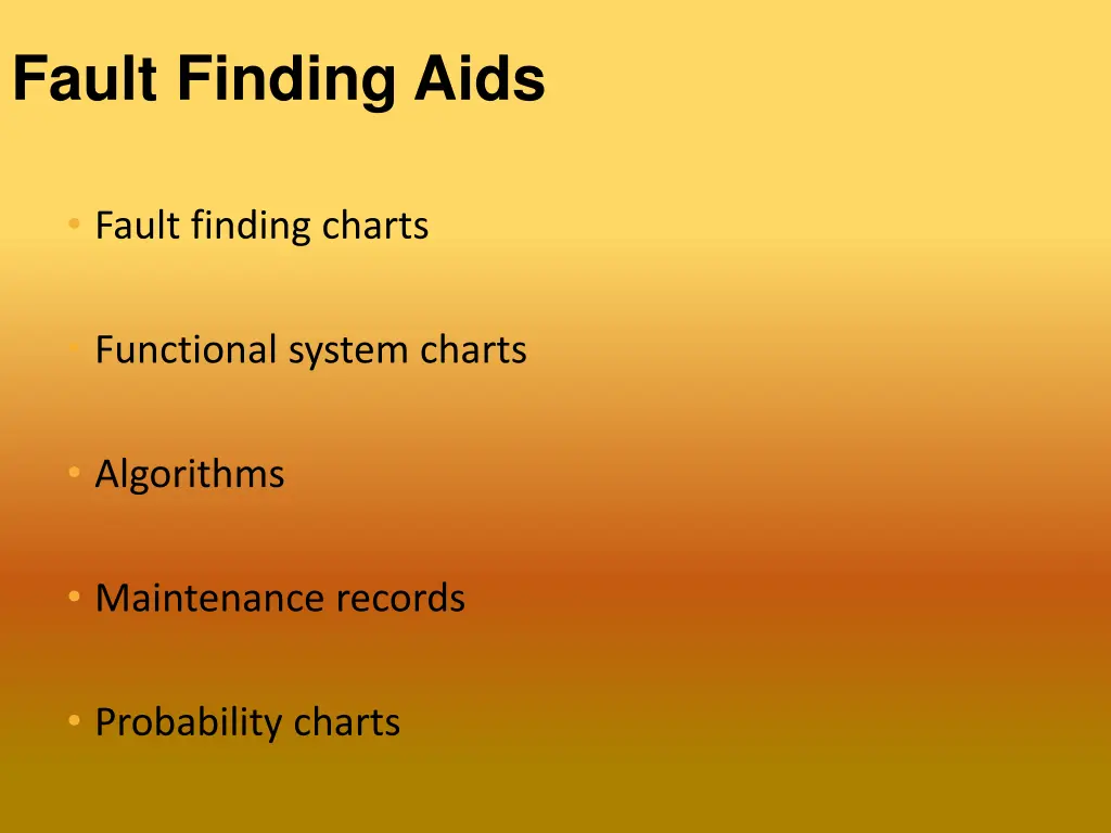 fault finding aids