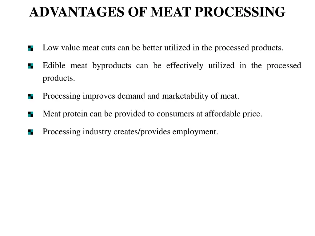 advantages of meat processing 1