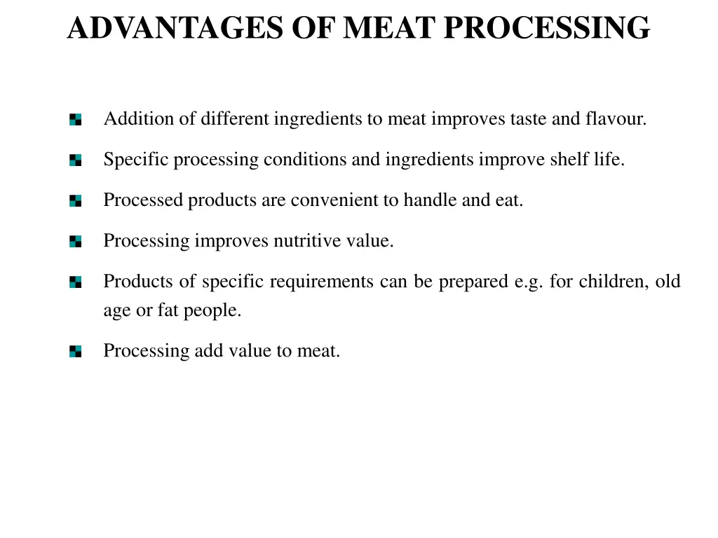 advantages of meat processing