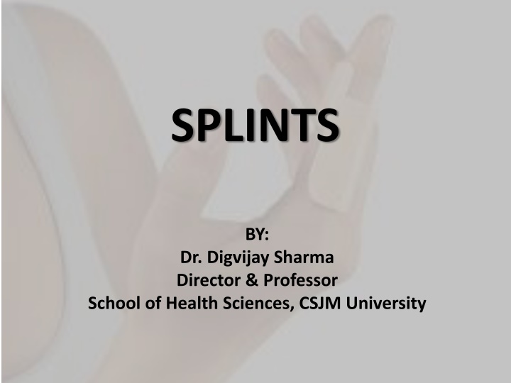 splints