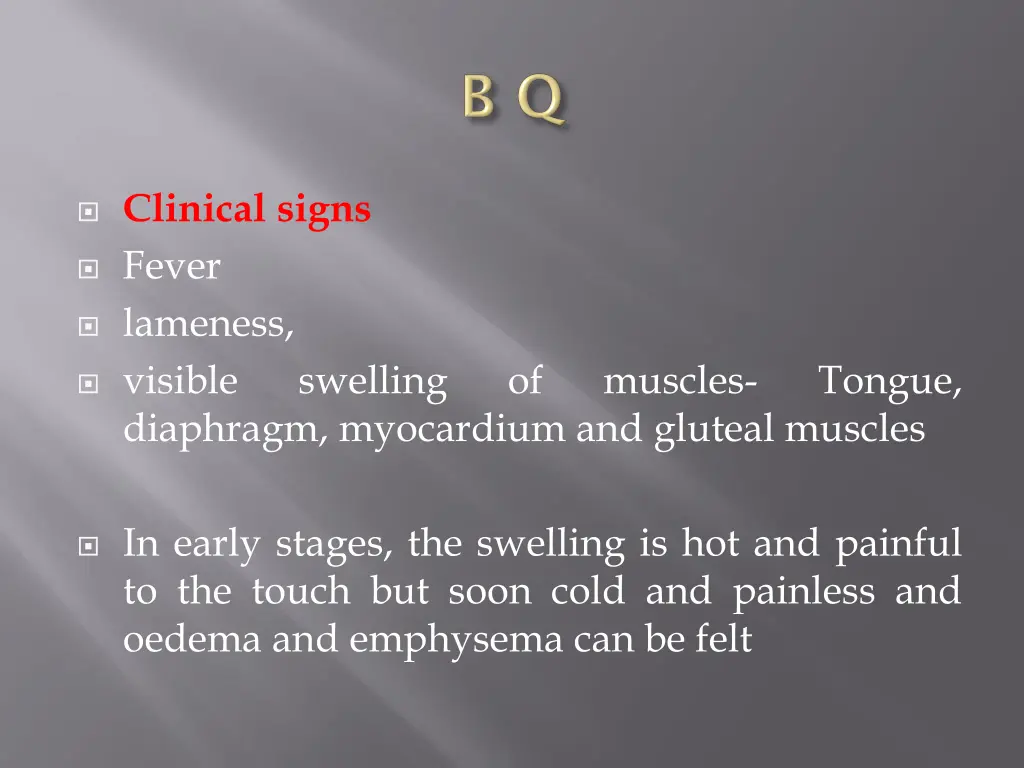 clinical signs fever lameness visible diaphragm