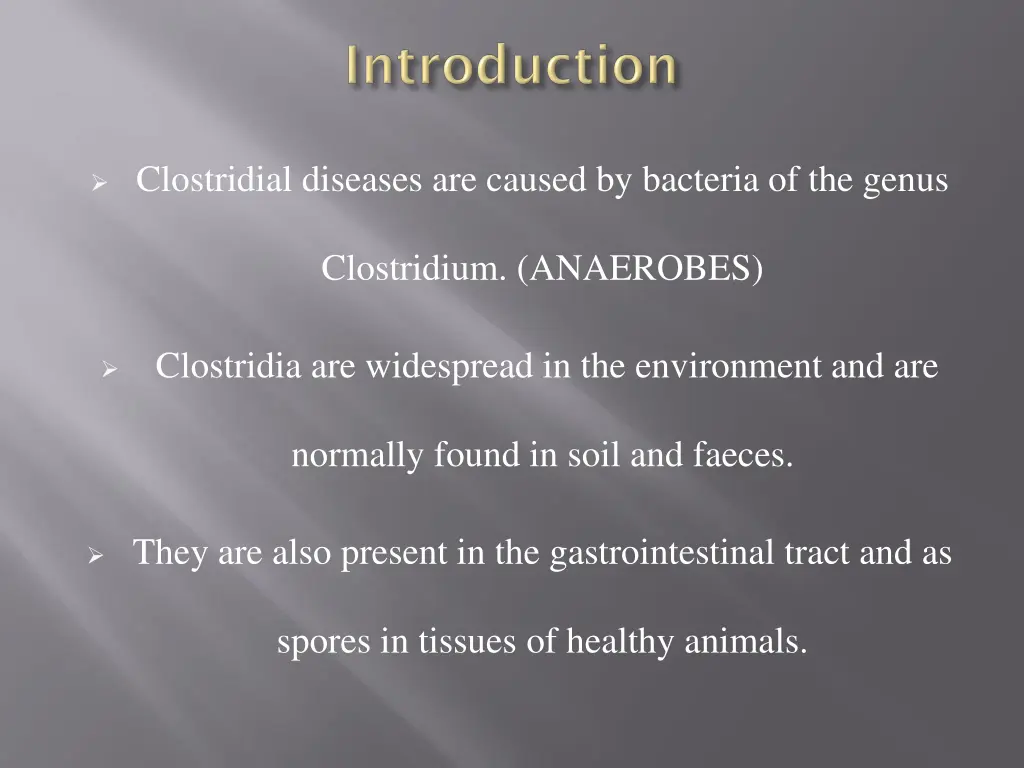 clostridial diseases are caused by bacteria