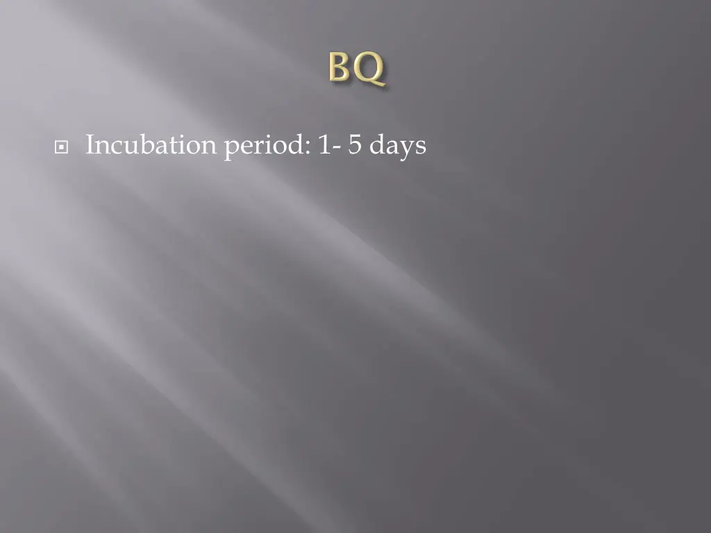 incubation period 1 5 days