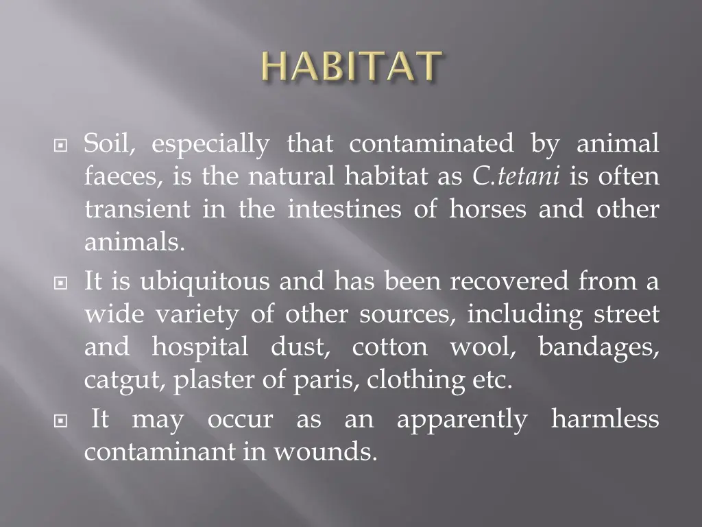 soil especially that contaminated by animal