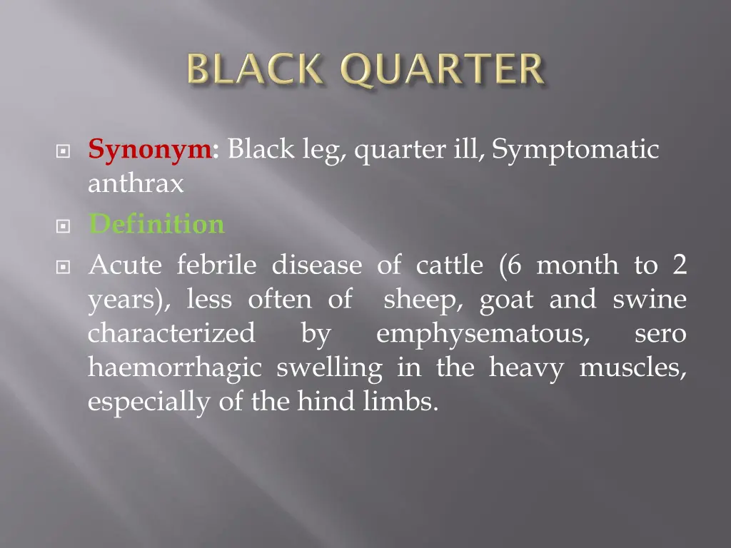 synonym black leg quarter ill symptomatic anthrax