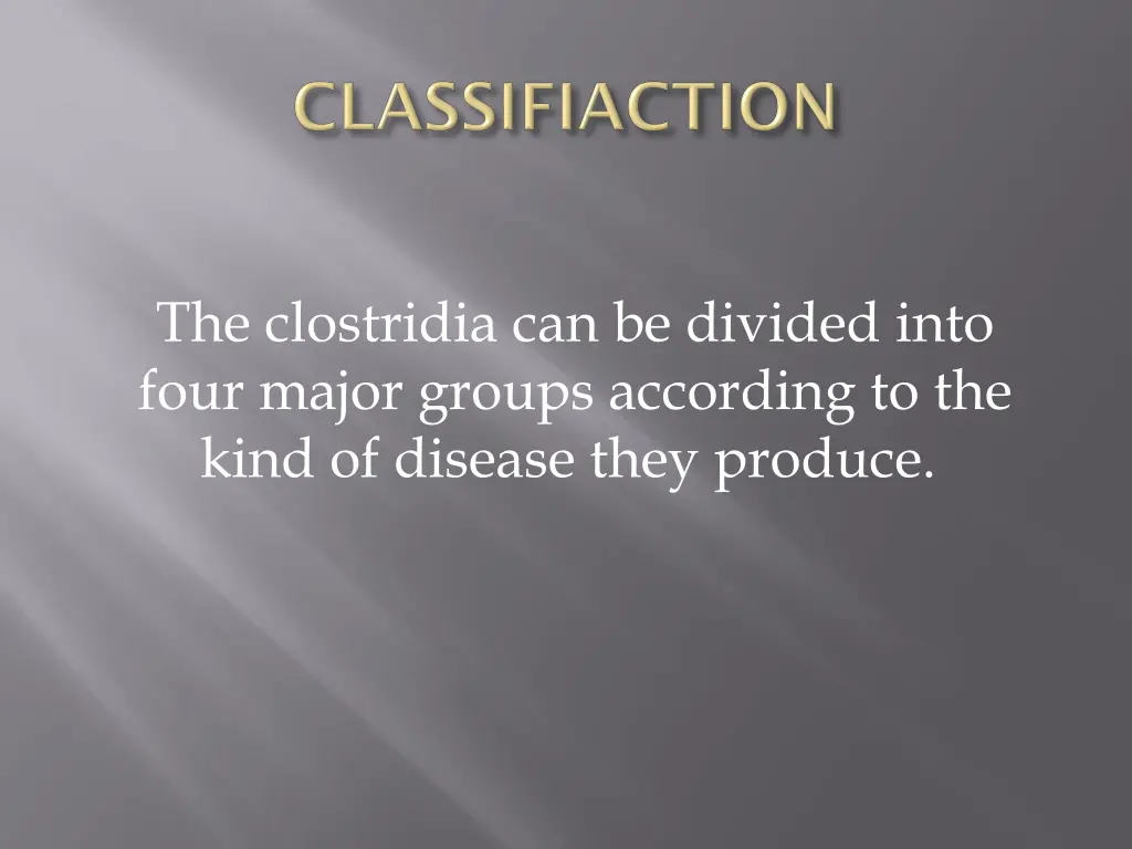 the clostridia can be divided into four major