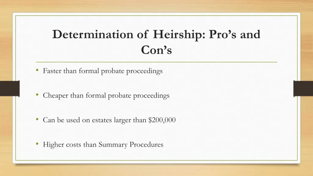 determination of heirship pro s and con s