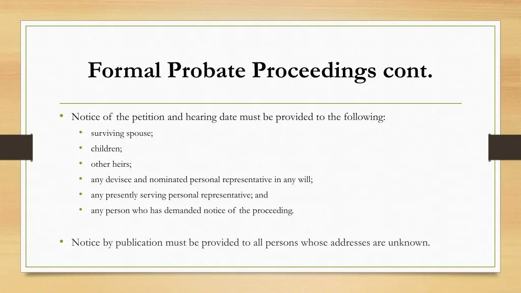 formal probate proceedings cont