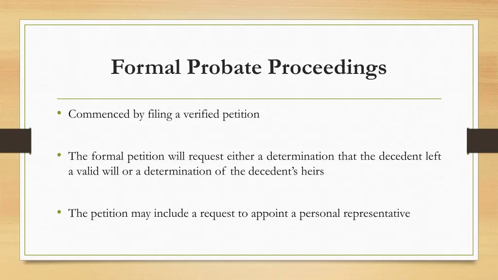 formal probate proceedings