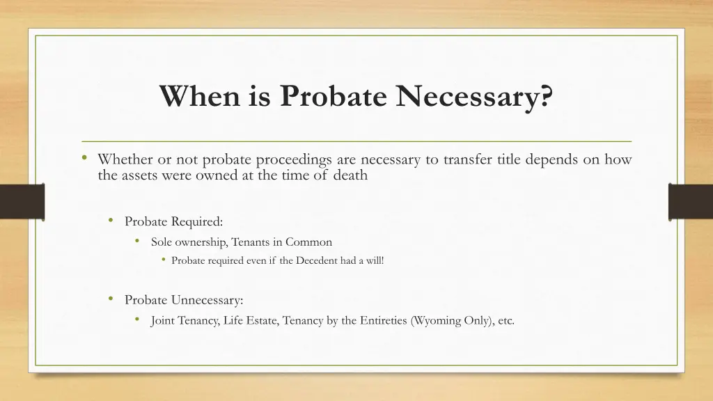 when is probate necessary