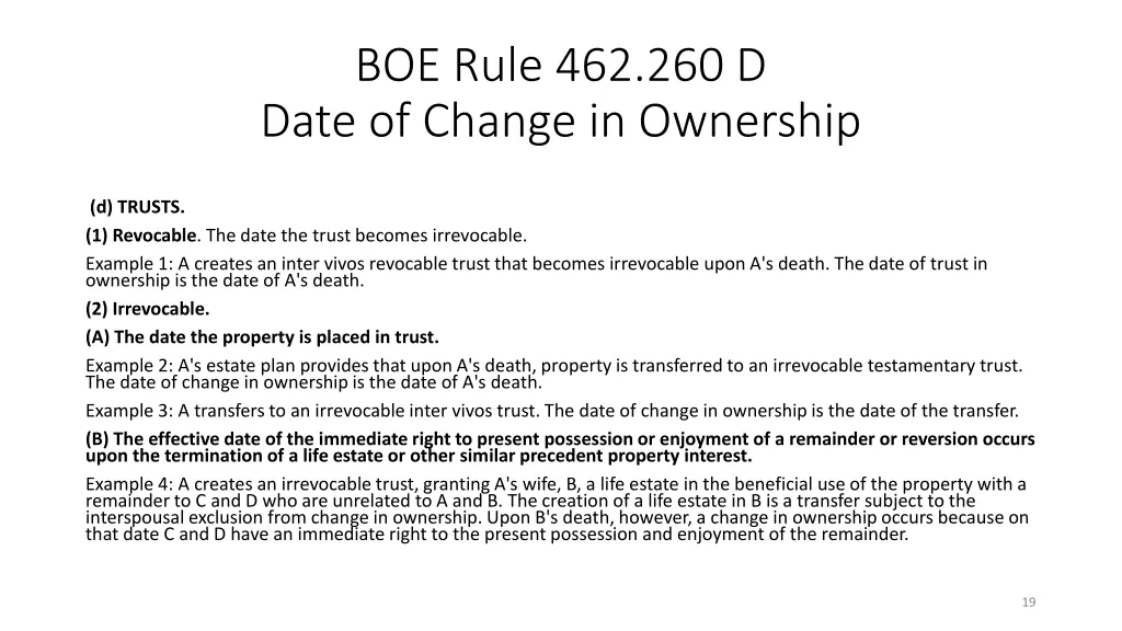 boe rule 462 260 d date of change in ownership