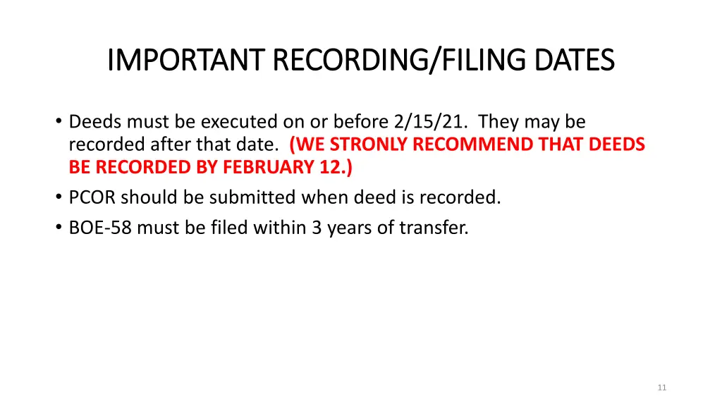 important recording filing dates important