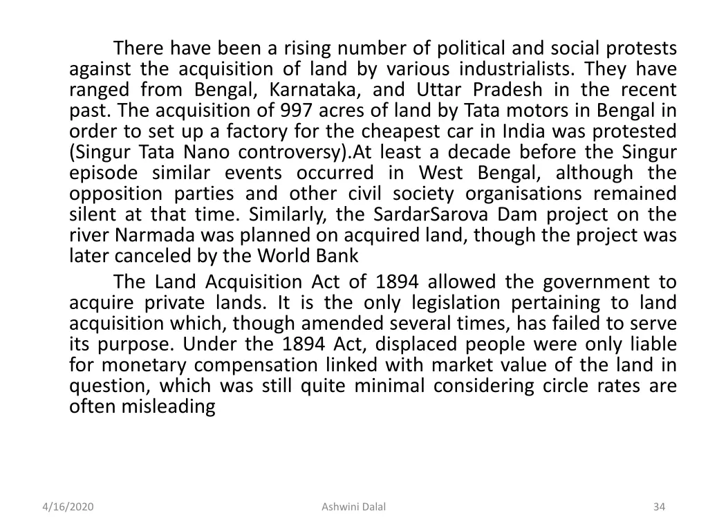 against the acquisition of land by various