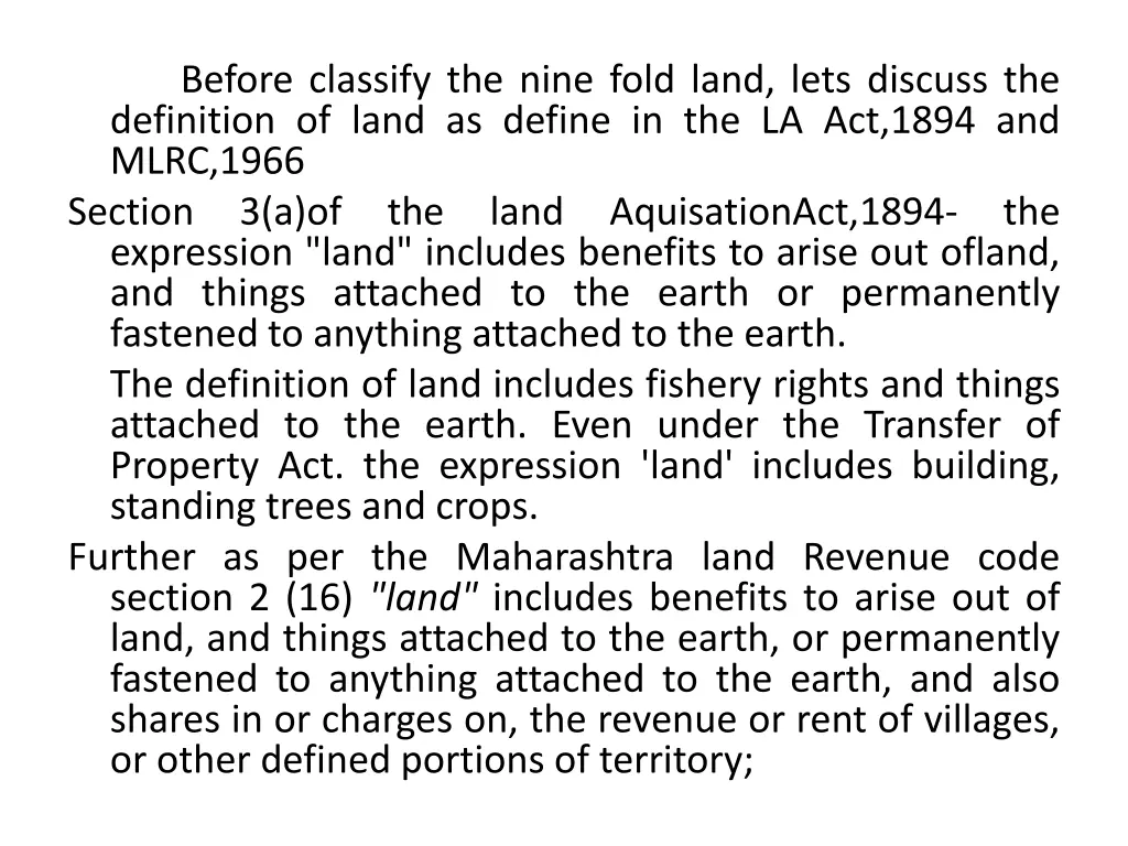 definition of land as define in the la act 1894