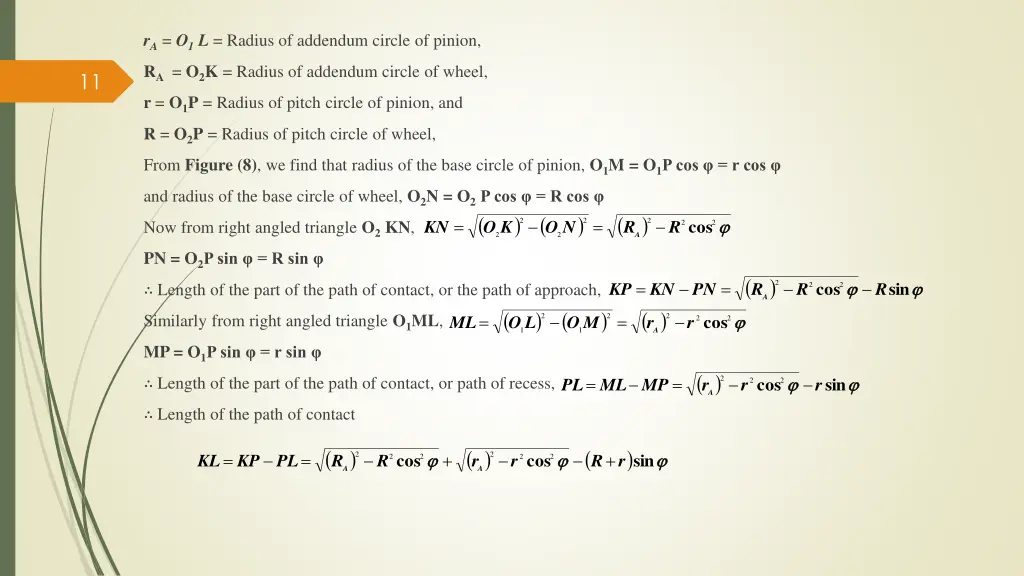 r a o 1 l radius of addendum circle of pinion