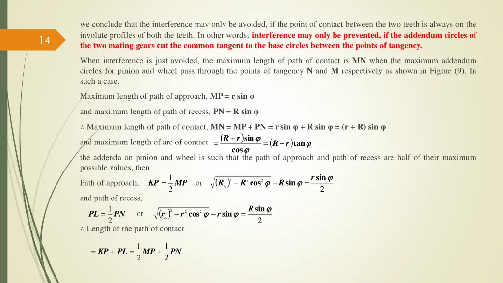 we conclude that the interference may only