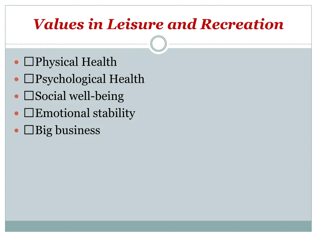 values in leisure and recreation