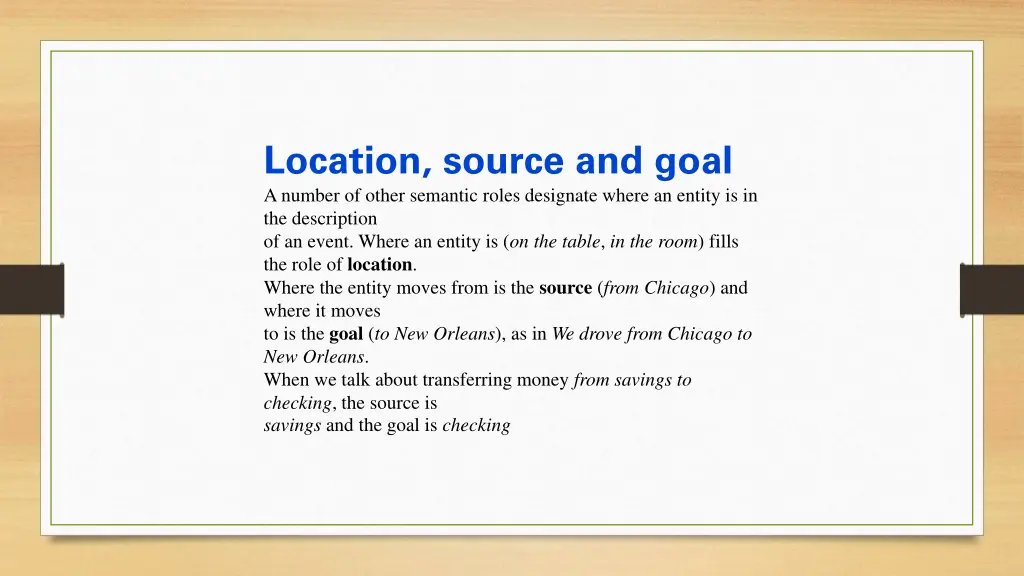 location source and goal a number of other