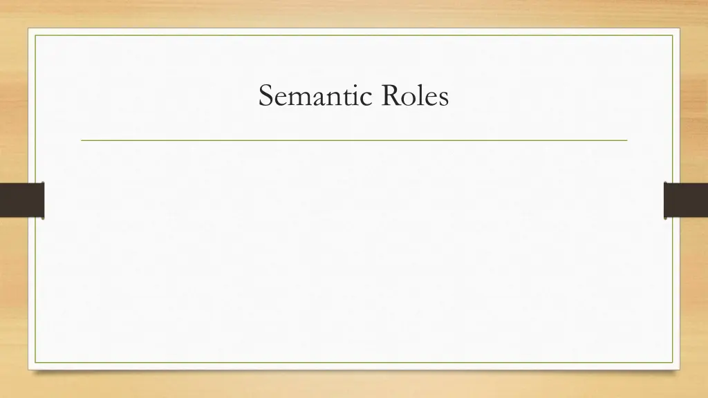 semantic roles